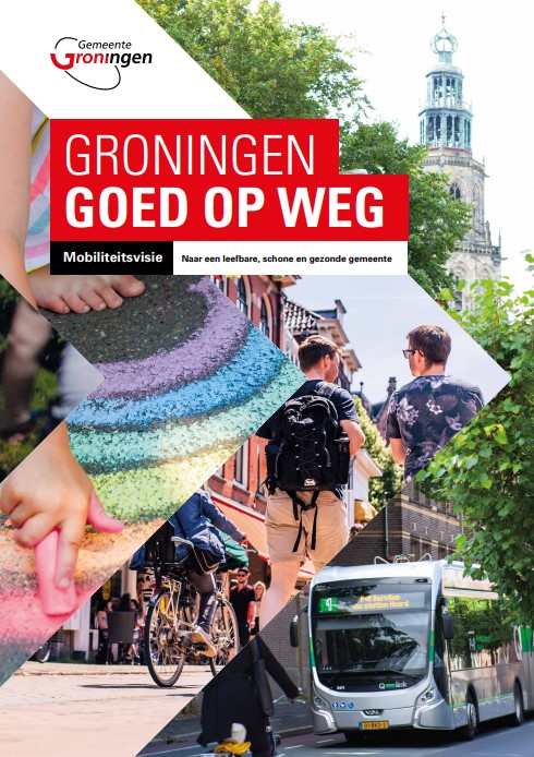 Besluitvorming mobiliteitsvisie “Groningen goed op weg”